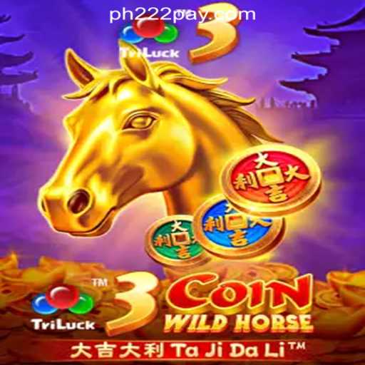 Dive into the Excitement of 3CoinWildHorse at PH222 Online Casino Philippines