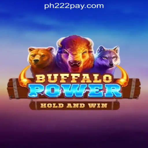 Discover the Wonders of BuffaloPower at PH222 Online Casino Philippines