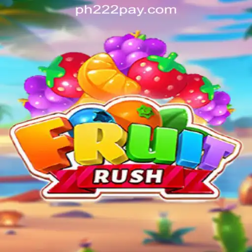 FruitRush: An Exciting Journey in PH222 Online Casino Philippines