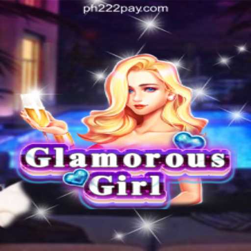 Exploring the GlamorousGirl Game: A New Experience at PH222 Online Casino Philippines