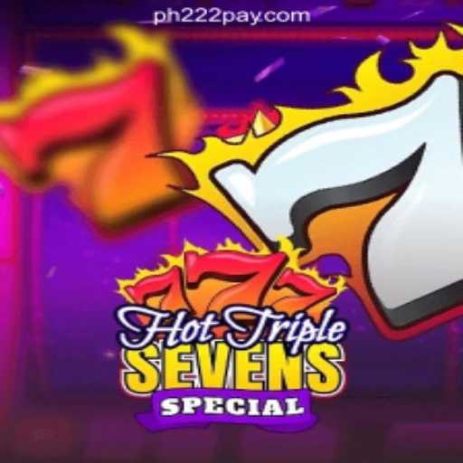 Explore the Thrills of HotTripleSevensSpecial at PH222 Online Casino Philippines