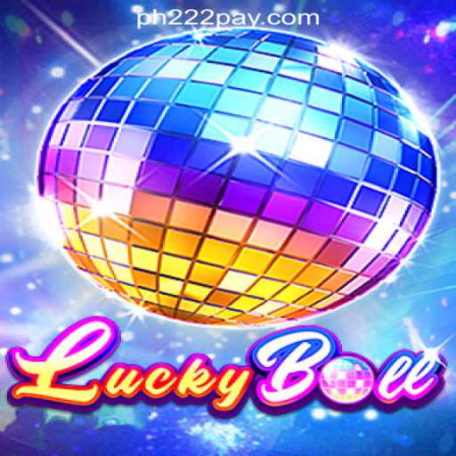 Experience the Thrill of LuckyBall: The Rising Star in PH222 Online Casino Philippines