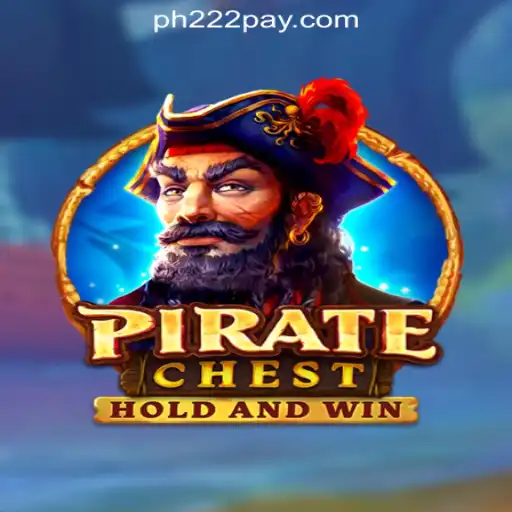 Exploring PirateChest: The Thrilling PH222 Online Casino Game in the Philippines