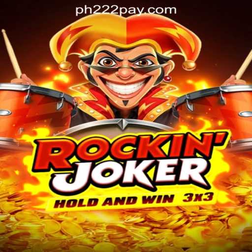 RockinJoker: A Thrilling Experience at PH222 Online Casino Philippines